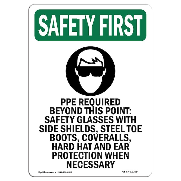 OSHA Sign, PPE Required Beyond W/ Symbol, 24in X 18in Rigid Plastic, 18" W, 24" H, Portrait